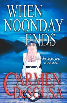 When Noonday Ends (The Southern Collection) (en Inglés)