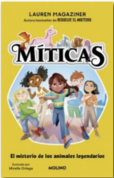 portada MITICAS 1. MISTERIO DE LOS ANIMALES LEGE (in Spanish)