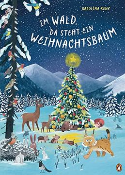 portada Im Wald, da Steht ein Weihnachtsbaum: Pappbilderbuch ab 2 Jahren (en Alemán)