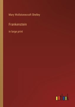 portada Frankenstein: in large print