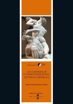 portada Las Leyendas de Fundación de Roma: De Eneas a Rómulo (Instrumenta) (in Spanish)