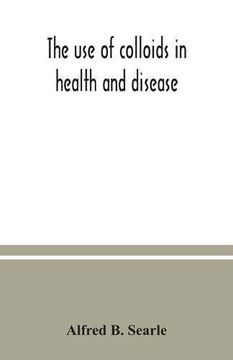 portada The use of Colloids in Health and Disease (in English)