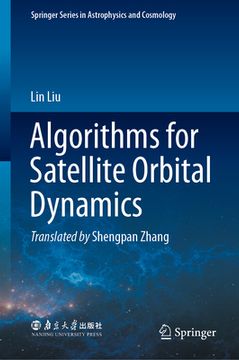 portada Algorithms for Satellite Orbital Dynamics