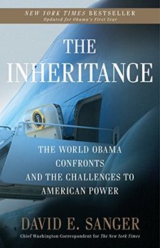 portada The Inheritance: The World Obama Confronts and the Challenges to American Power (en Inglés)