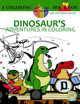 portada Dinosaur's Adventures in Coloring Book (in English)
