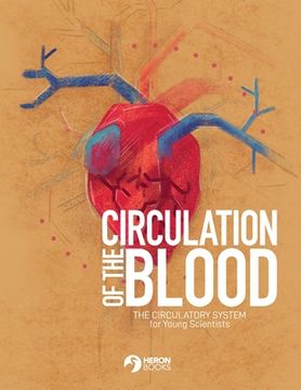 portada Circulation of the Blood: The circulatory system for Young Scientists