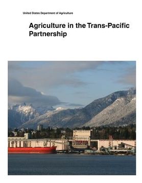 portada Agriculture in the Trans-Pacific Partnership (en Inglés)