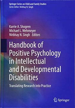 portada Handbook of Positive Psychology in Intellectual and Developmental Disabilities: Translating Research Into Practice (Springer Series on Child and Family Studies) (en Inglés)