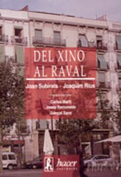 Del xino al raval : cultura I transformacio social a la Barcelona central
