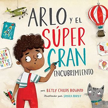 portada Arlo y el Súper Gran Encubrimiento (in Spanish)