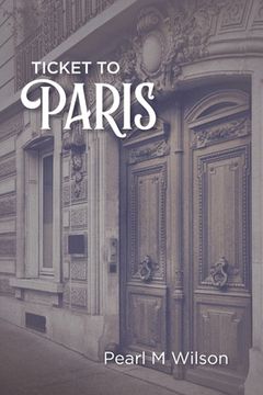 portada Ticket to Paris (in English)