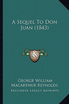 portada a sequel to don juan (1843) (en Inglés)