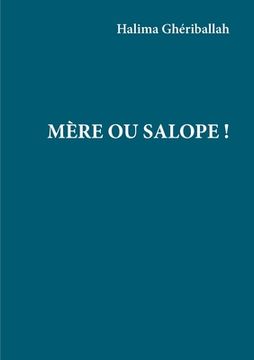 portada Mère ou Salope ! (en Francés)