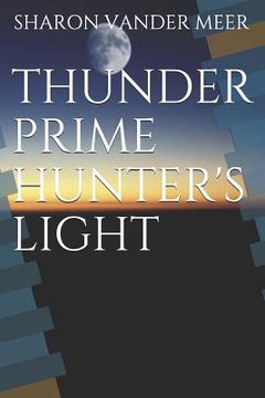 portada Thunder Prime Hunter's Light (en Inglés)