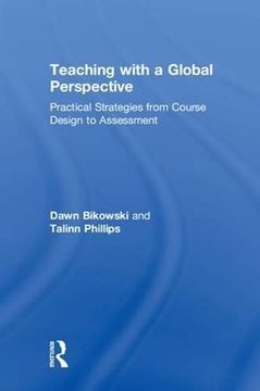 portada Teaching with a Global Perspective: Practical Strategies from Course Design to Assessment