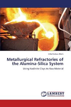 portada Metallurgical Refractories of the Alumina-Silica System
