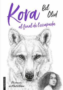 portada Kora: Al Final de L'Escapada (Ficció) (in Catalá)