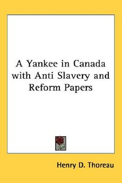 portada a yankee in canada with anti slavery and reform papers (in English)