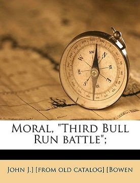 portada moral, "third bull run battle"; (en Inglés)