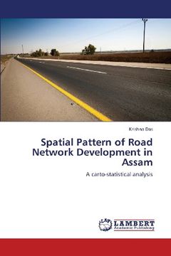portada Spatial Pattern of Road Network Development in Assam
