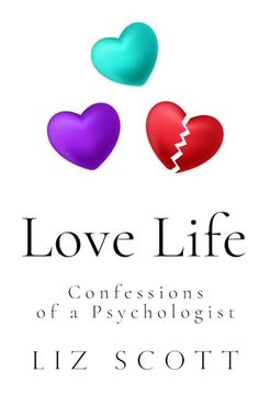 portada Love Life: Confessions of a Psychologist
