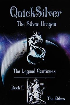 portada The Legend of Quicksilver: Book ii the Elders (in English)