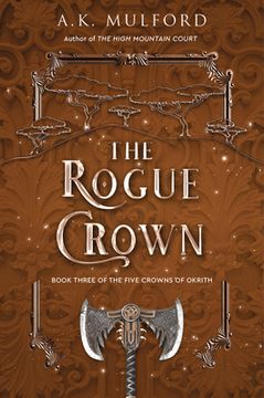 portada The Rogue Crown: A Novel (The Five Crowns of Okrith, 3) (en Inglés)