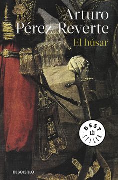 portada El Húsar - Arturo Pérez-Reverte - Libro Físico