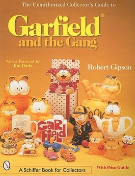 portada the unauthorized collector's guide to garfield and the gang (en Inglés)