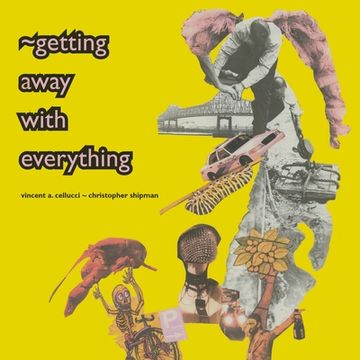 portada getting away with everything (en Inglés)