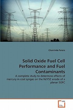 portada solid oxide fuel cell performance and fuel contaminants (en Inglés)