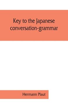 portada Key to the Japanese conversation-grammar (in English)