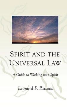 portada spirit and the universal law: a guide to working with spirit (in English)