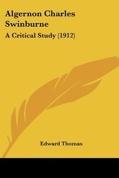 portada algernon charles swinburne: a critical study (1912)