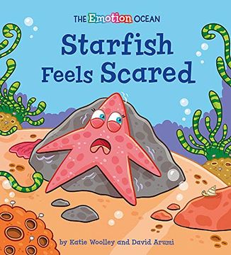 portada Starfish Feels Scared (The Emotion Ocean) (en Inglés)