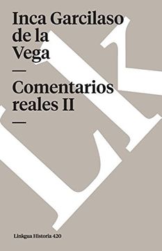 portada Comentarios reales II (Linkgua Historia) (Spanish Edition)