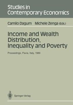 portada income and wealth distribution, inequality and poverty: proceedings of the second international conference on income distribution by size: generation, (en Inglés)