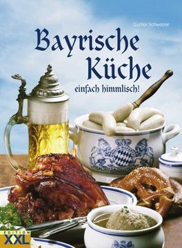 portada Bayrische Küche: einfach himmlisch! (in German)