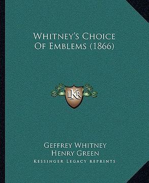 portada whitney's choice of emblems (1866) (en Inglés)