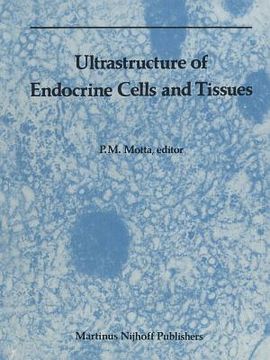 portada Ultrastructure of Endocrine Cells and Tissues (en Inglés)