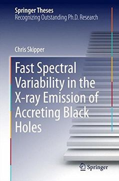 portada Fast Spectral Variability in the X-Ray Emission of Accreting Black Holes (Springer Theses)