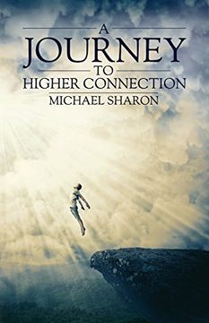 portada A Journey to Higher Connection (en Inglés)