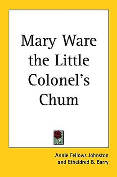 portada mary ware the little colonel's chum (en Inglés)
