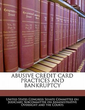 portada abusive credit card practices and bankruptcy (en Inglés)