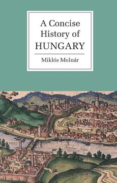 portada A Concise History of Hungary (Cambridge Concise Histories) (en Inglés)