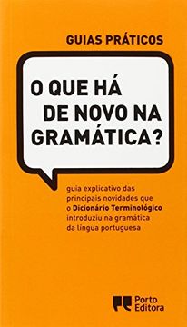 portada (PORT).O QUE HA DE NOVO NA GRAMATICA?.(GUIAS PRATICOS) (in Portuguese)