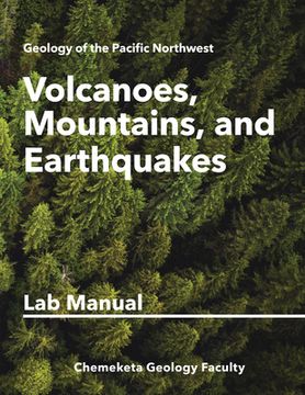 portada Volcanoes, Mountains, and Earthquakes: Geology Lab Manual (en Inglés)