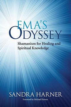 portada Ema's Odyssey: Shamanism for Healing and Spiritual Knowledge (in English)