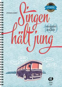portada Singen Hält Jung: 100 Volkslieder und Schlager: Ausgabe für Gitarre (in German)