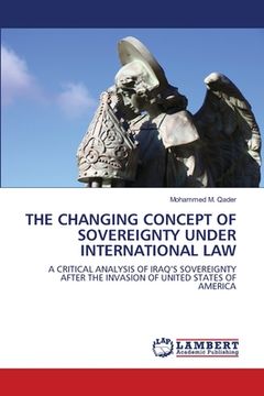 portada The Changing Concept of Sovereignty Under International Law (en Inglés)